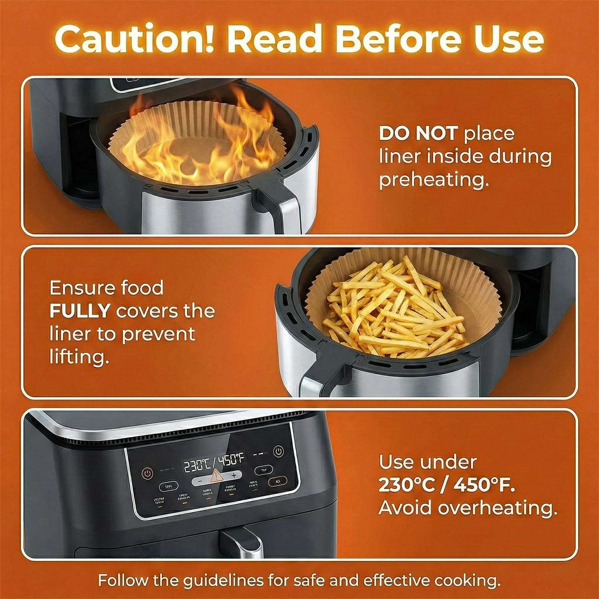 An orange instructional graphic with three panels showing a black and stainless steel air fryer and text warnings: do not place a liner inside during preheating, ensure food fully covers the liner, and use under 230°C / 450°F without overheating.